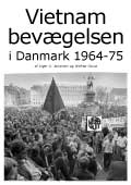 Forside af Vietnam bevægelsen i Danmark 1964-1975 (Blekingegade-sagen)