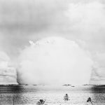 The atomic cloud during the “Baker” nuclear test at the Bikini atoll. 25 July 1946. Photo: U.S. Navy (photo 80-G-396231) Public Domain.