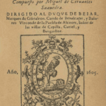 Cover of the first edition of the first part of “El ingenioso hidalgo Don Quixote de la Mancha, book by Miguel de Cervantes. Published in Madrid, in 1605, in the Juan de la Cuesta press. The printer’s shield shows a falconry falcon, a sleeping lion and the motto “Post tenebras spero lucem” (I await the light after the darkness). Public Domain.