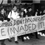 Chicano students from the University of Wisconsin at Madison protest Columbus Day on October 12, 1992, the Columbus quincentennial. 500 years of resistance. Photo: University of Wisconsin-Madison Library Archives.