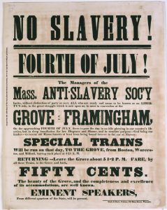 Broadside advertising a Fourth of July rally sponsored by the Massachusetts Anti-Slavery Society in 1854. Image: Massachusetts Historical Society.