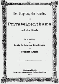 Der Ursprung der Familie des Privateigenthums und des Staats. 1884.
