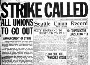The front page of the Seattle Union Record at the beginning of the Seattle General Strike, Monday February 3, 1919. 1919. Public domain.