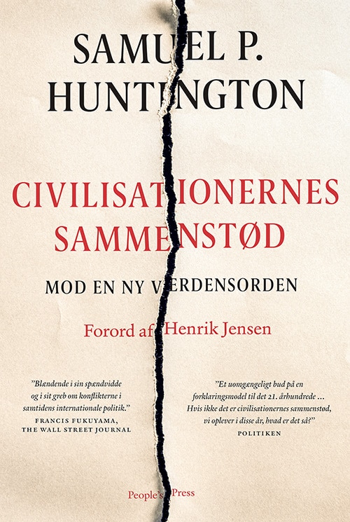 Samuel P Huntington: Civilisationernes Sammenstød, Forlaget People's Press