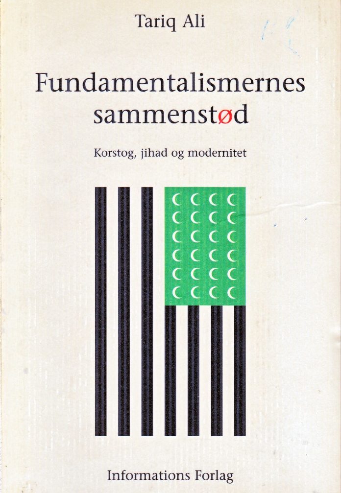 Tariq Ali: Fundamentalismernes Sammenstød, Informations Forlag