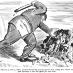 Political cartoon which shows a policeman during the Lawrence Strike of 1912 striking down on women and children, who the parents are trying send from Lawrence to other cities which have offered to provide them food and shelter. The caption below the cartoon stated “On February 24 and 25, soldiers and policemen forcibly prevented parents from sending their children away from Lawrence to cities which offered food and shelter.” Date: 9 March 1912. Cartoonist: Art Young (1866–1943). Public Domain.