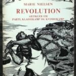 Forsiden på Antologien: Marie Nielsen: Revolution: Artikler om parti, klassekamp og kvindekamp (Tiderne Skifter, 1975)