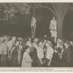Schomburg Center for Research in Black Culture, Photographs and Prints Division, The New York Public Library. “View of the lynching of Tom Shipp and Abe Smith at Marion, Indiana, August 7, 1930.” Photo: Lawrence Beitler (1885–1960) Photographer) ©.  Collection: The New York Public Library Digital Collections. 1930.