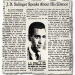 J. D. Salinger called a reporter at The New York Times in November 1974 to criticize the unauthorized release of some of his early writings. Source: https://www.nytimes.com/2017/10/25/books/jd-salinger-new-books.html