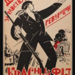 Tekst: “Længe leve revolutionens fortrop” og nederst på plakaten: “Den Røde Flåde”Tekst: “Længe leve revolutionens fortrop” og nederst på plakaten: “Den Røde Flåde”