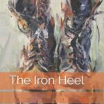 An edition of The Iron Heel from Barnes and Nobles