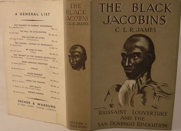 Black Jacobins by C.L.R. James (First Edition, Secker & Warburg, 1938 - Jacket
