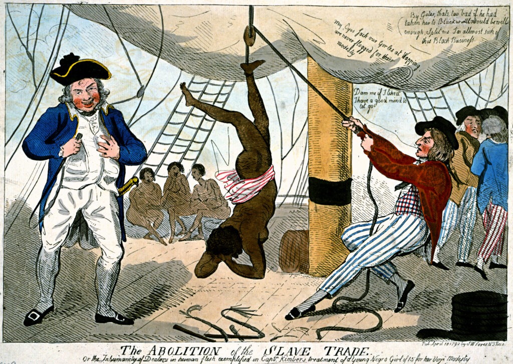 Sailor on a slave ship suspending an African girl by her ankle from a rope over a pulley. Captain John Kimber stands on the left with a whip in his hand. Title: "The abolition of the slave trade Or the inhumanity of dealers in human flesh exemplified in Captn. Kimber's treatment of a young Negro girl of 15 for her virjen (sic) modesty." Shows an alleged incident of an enslaved African girl whipped to death for refusing to dance naked on the deck of the slave ship Recovery, a slaver owned by Bristol merchants. Captain John Kimber was denounced before the House of Commons by William Wilberforce over the incident. In response to outrage by abolitionists, Captain Kimber was brought up on charges before the High Court of Admiralty in June 1792, but acquitted of all charges. Published by S.W Fores, London, April 10, 1792. Attributed to Isaac Cruikshank, 1756?-1811? Public Domain. Collection: Library of Congress's Prints and Photographs division.