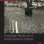 Frontpage of “Routledge Handbook of World-Systems Analysis”