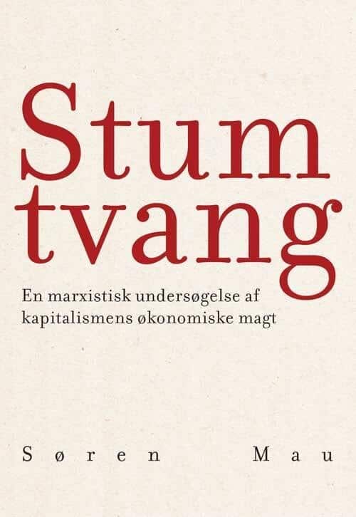 Forsiden af Søren Mau: Stum tvang.